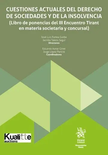 Cuestiones Actuales del Derecho de Sociedades y de la Insolvencia