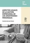 ASPECTOS LEGALES DE LA GESTION EMPRESARIAL DE LOS SMARTPHONES PERSONALES