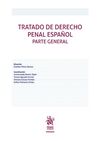 TRATADO DE DERECHO PENAL ESPAÑOL. PARTE GENERAL