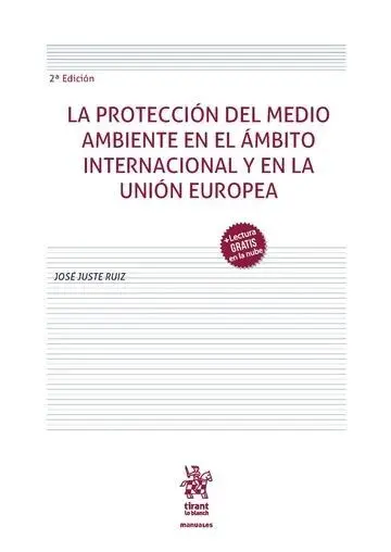 La Protección del Medio Ambiente en el Ámbito Internacional y en la Unión Europea. 2ª Edición
