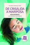 DE CRISÁLIDA A MARIPOSA