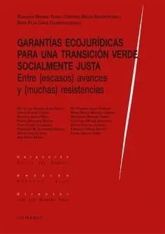 Garantias Ecojuridicas para una Transicion Verde Socialmente Justa.
