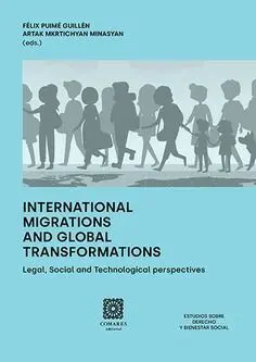 International Migrations And Global Transformation.