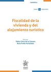 FISCALIDAD DE LA VIVIENDA Y LOS ALOJAMIENTOS TURÍSTICOS