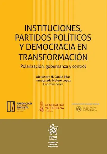 Instituciones, Partidos Políticos y Democracia en Transformación: Polarización,