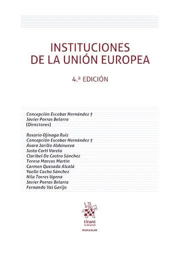 Instituciones de la Unión Europea 4ª Edición