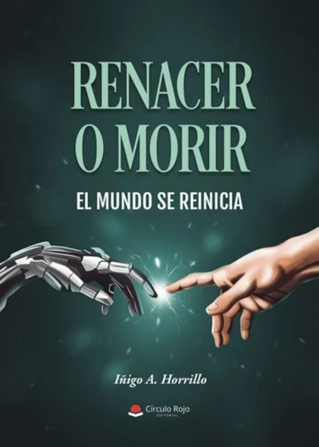 Renacer o Morir