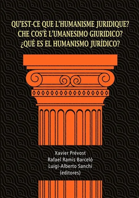 QuEst-Ce que LHumanisme Juridique? - Che CosÈ LUmanesimo Giuridico? - ¿Qué e