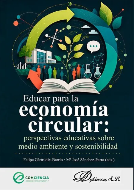 Educar para la Economía Circular: Perspectivas Educativas Sobre Medio Ambiente y