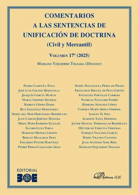 Comentarios a las Sentencias de Unificación de Doctrina. Civil y Mercantil. Volu