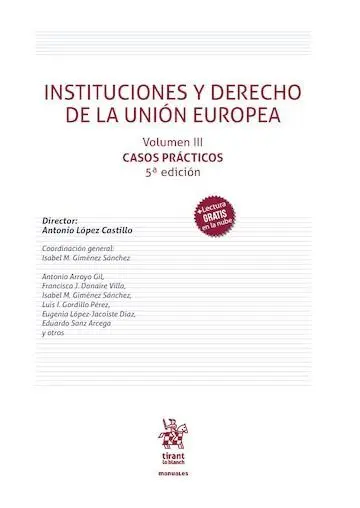 Instituciones y Derecho de la Unión Europea Volumen Iii Casos Prácticos 5ª Edici