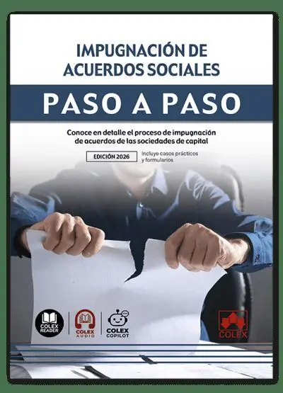 Impugnación de Acuerdos Sociales. Paso a Paso