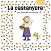 LA CASTANYERA. MECANISMES