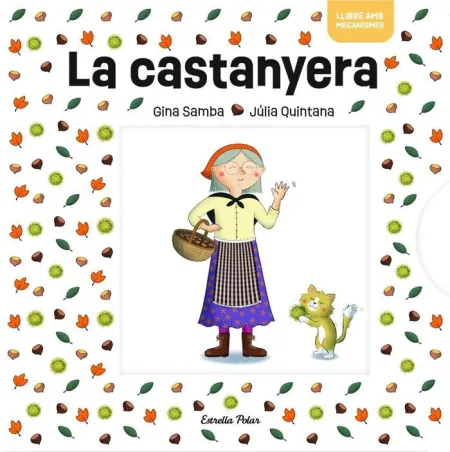 La Castanyera. Mecanismes