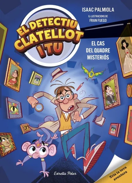 El Detectiu Clatellot I tu 1. El Cas del Quadre Misteriós