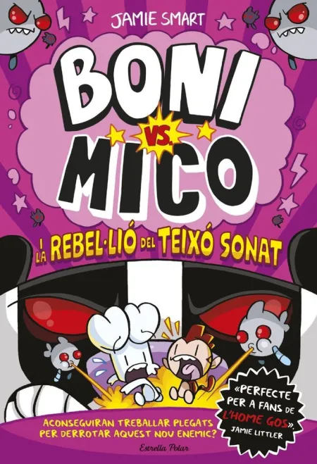 Boni Vs Mico 5. Mico I la Rebel·lió del Teixó Sonat