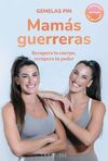 MAMIS GUERRERAS