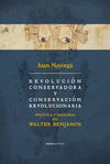 REVOLUCIÓN CONSERVADORA Y CONSERVACIÓN REVOLUCIONA