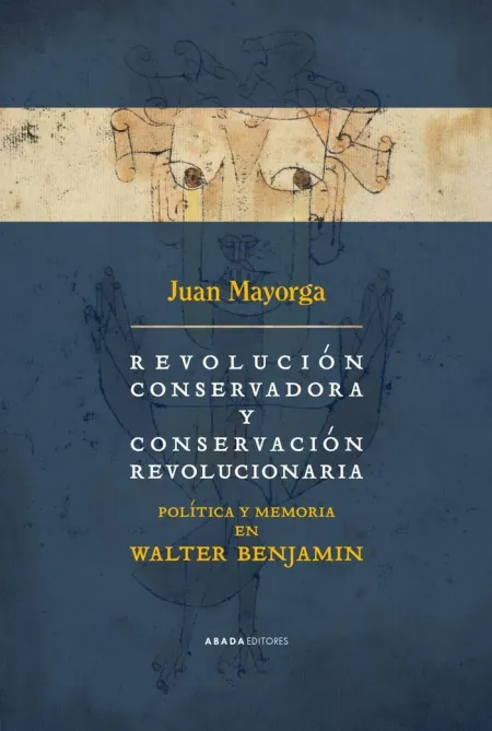 Revolución Conservadora y Conservación Revoluciona