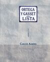 ORTEGA Y GASSET, ANTES LISTA