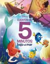 DISNEY. CUENTOS DE 5 MINUTOS. BAJO EL MAR