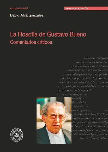 La Filosofía de Gustavo Bueno. Comentarios Crítico