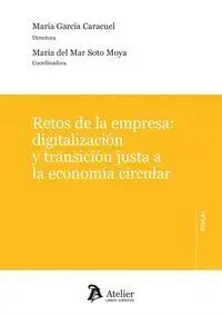 Retos de la Empresa: Digitalizacion y Transicion Justa a la Economia Circular