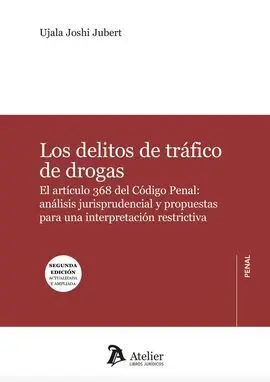 Los Delitos de Trafico de Drogas 2ª Edicion