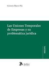 LAS UNIONES TEMPORALES DE EMPRESAS Y SU PROBLEMÁTICA JURÍDICA