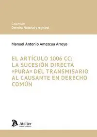 Artículo 1006 Cc: la Sucesión Directa 