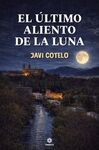EL ULTIMO ALIENTO DE LA LUNA