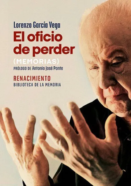 Oficio de Perder. Memorias, el