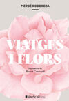 VIATGES I FLORS