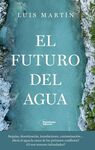 EL FUTURO DEL AGUA