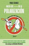 HASTA LOS **** DE LA POLARIZACION