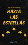 HASTA LAS ESTRELLAS