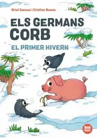 Els Germans Corb - el Primer Hivern