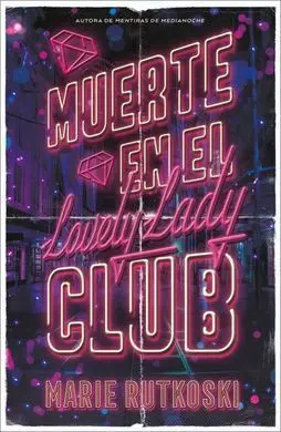 Muerte en el Lovely Lady Club