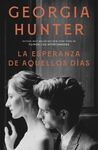 LA ESPERANZA DE AQUELLOS DÍAS