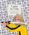 COMO LA VIDA