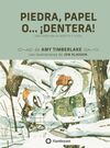 PIEDRA, PAPEL, O ¡DENTERA!