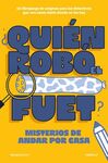 ¿QUIÉN ROBÓ EL FUET?