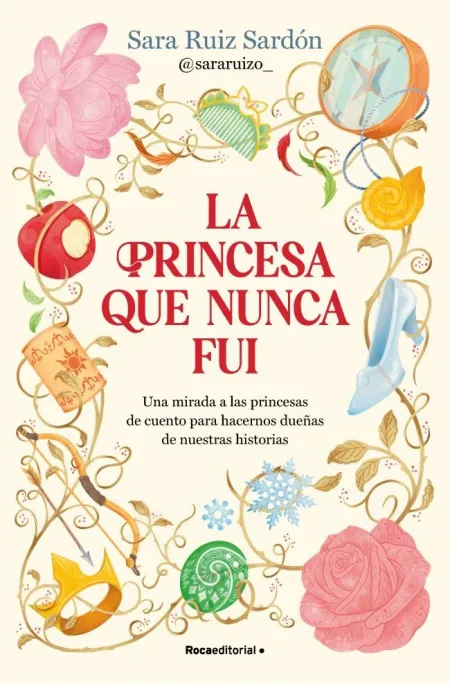 Princesa que Nunca Fui, la