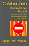 CATALANOFOBIA - UNA IMMERSIO RAPIDA