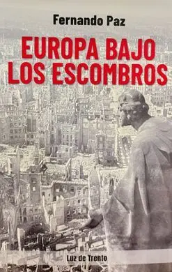 Europa Bajo los Escombros