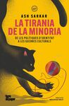 TIRANIA DE LA MINORIA, LA (CAT)