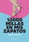 10000 MILLAS EN MIS ZAPATOS