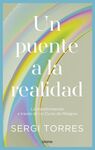 PUENTE A LA REALIDAD, UN