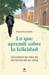 LO QUE APRENDÍ SOBRE LA FELICIDAD