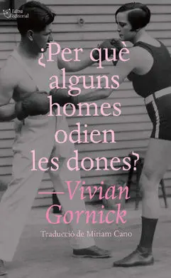 Per que Alguns Homes Odien les Dones?